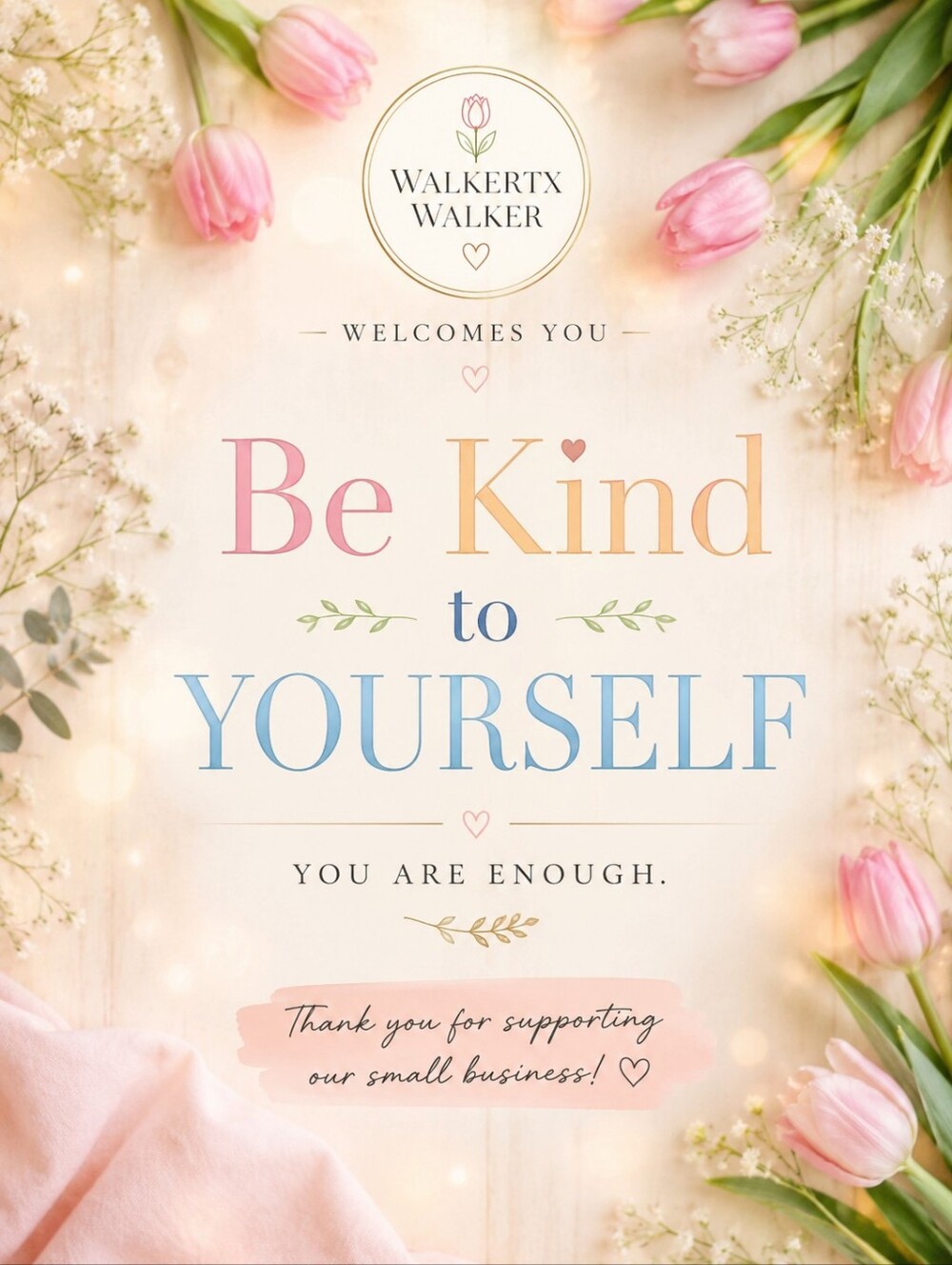 Be Kind to Yourself